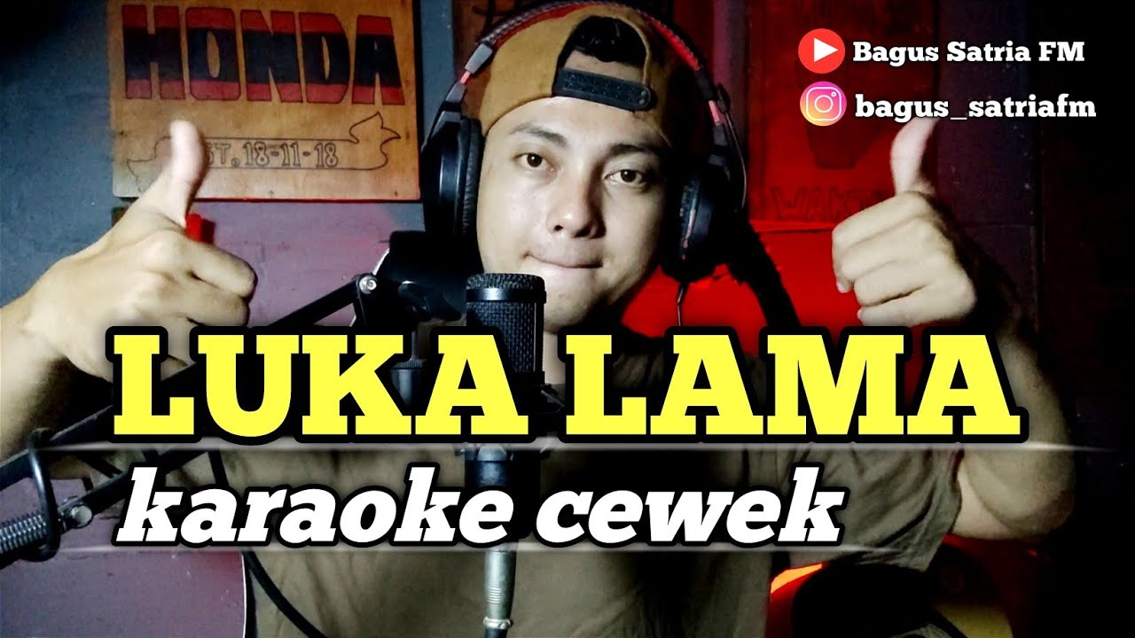 Luka lama - karaoke tanpa vokal cewek dangdut koplo