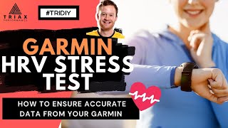 HOW TO RUN A GARMIN HRV STRESS TEST