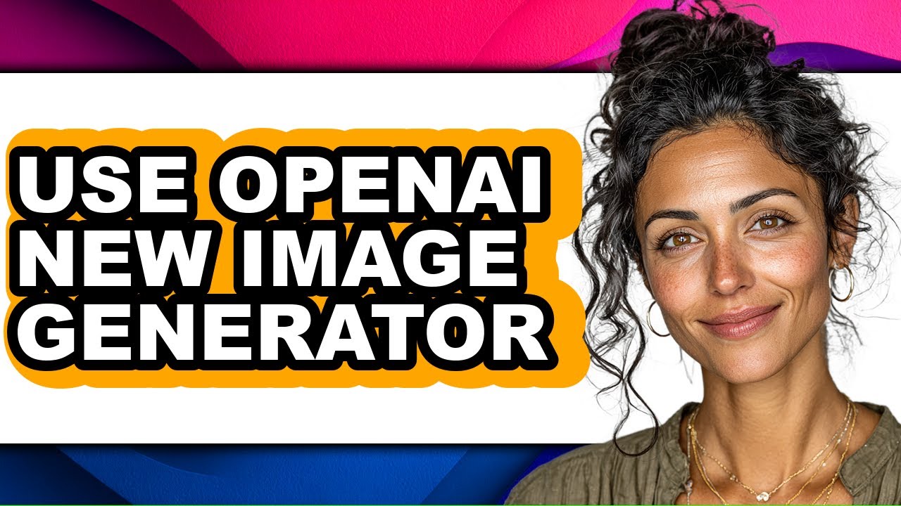 How to Use Openai New Image Generator (easy Method) - YouTube