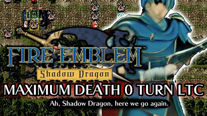 Shadow Dragon H5 Maximum Death 0 Turn LTC Challenge Part 4