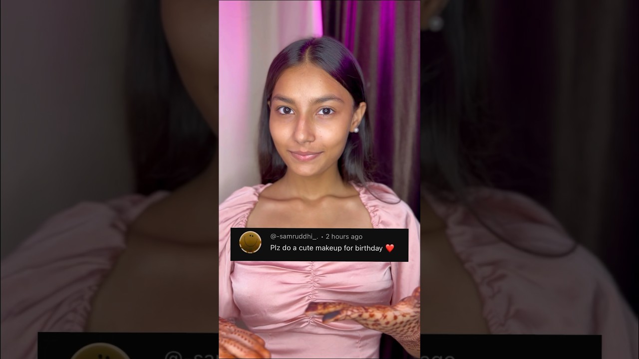 😻Cute birthday look subscribers demand 