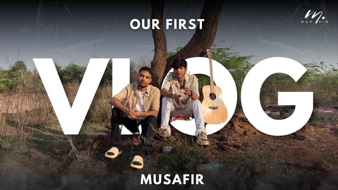 Our Journey Begins :Wander with Musafir | Discover the Magic!