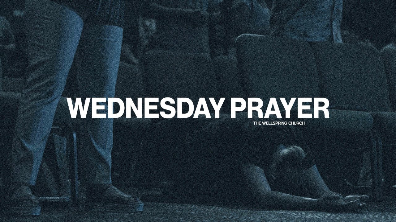 Prayer Room Wednesday 6:30pm