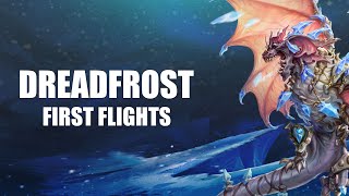 Dreadfrost - First Flights - Part 2