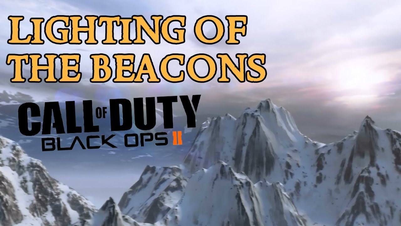 Lighting Of The Beacons (Black Ops 2 Machinima) HD
