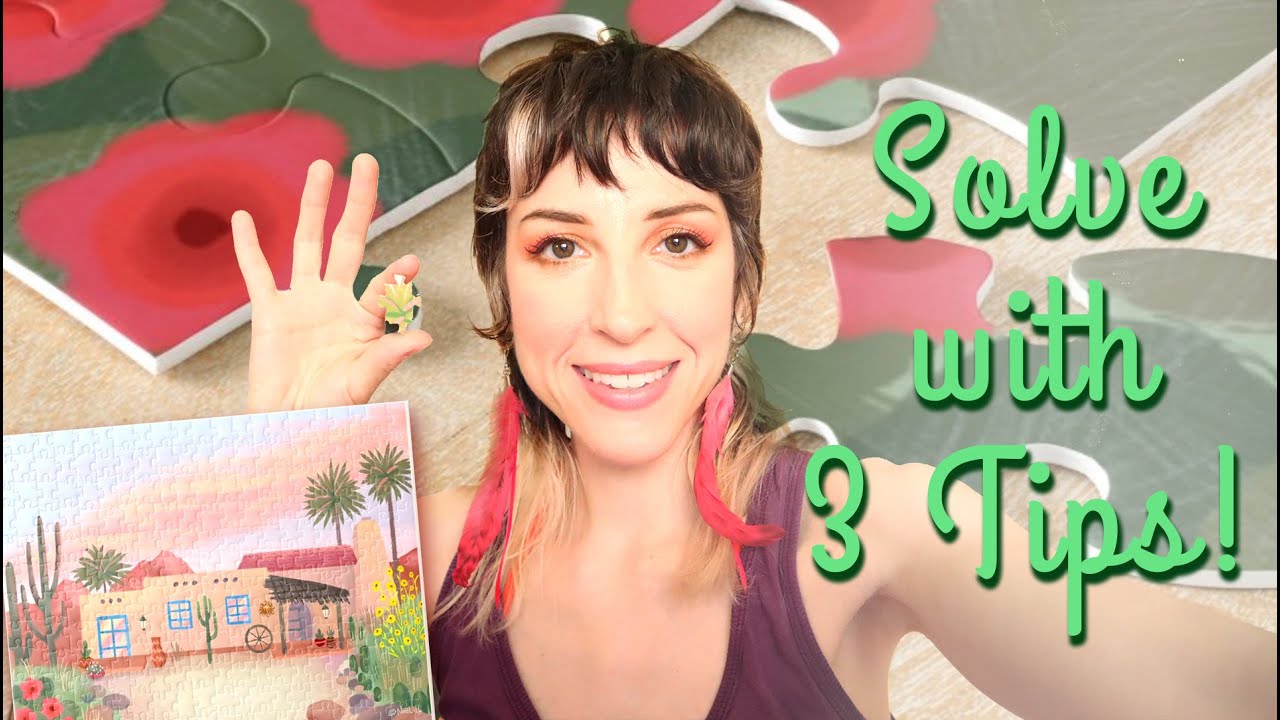 The Best Jigsaw Puzzle Tips - From The Artist
