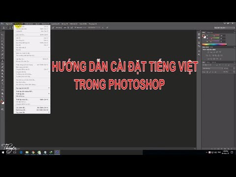 HƯỚNG DẪN CÀI ĐẶT TIẾNG VIỆT TRONG PHOTOSHOP - VIỆT HÓA PHOTOSHOP THÀNH CÔNG 100%