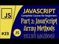 Part: 2 JavaScript Array Methods | JavaScript Complete Course for Beginners