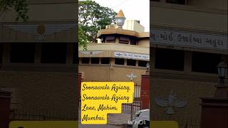 Soonawala Agiary, Soonawala Agiary Lane, Mahim, Mumbai.