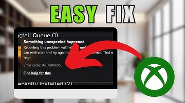 How  To Fix Xbox Error Code 0x87e00005 on PC