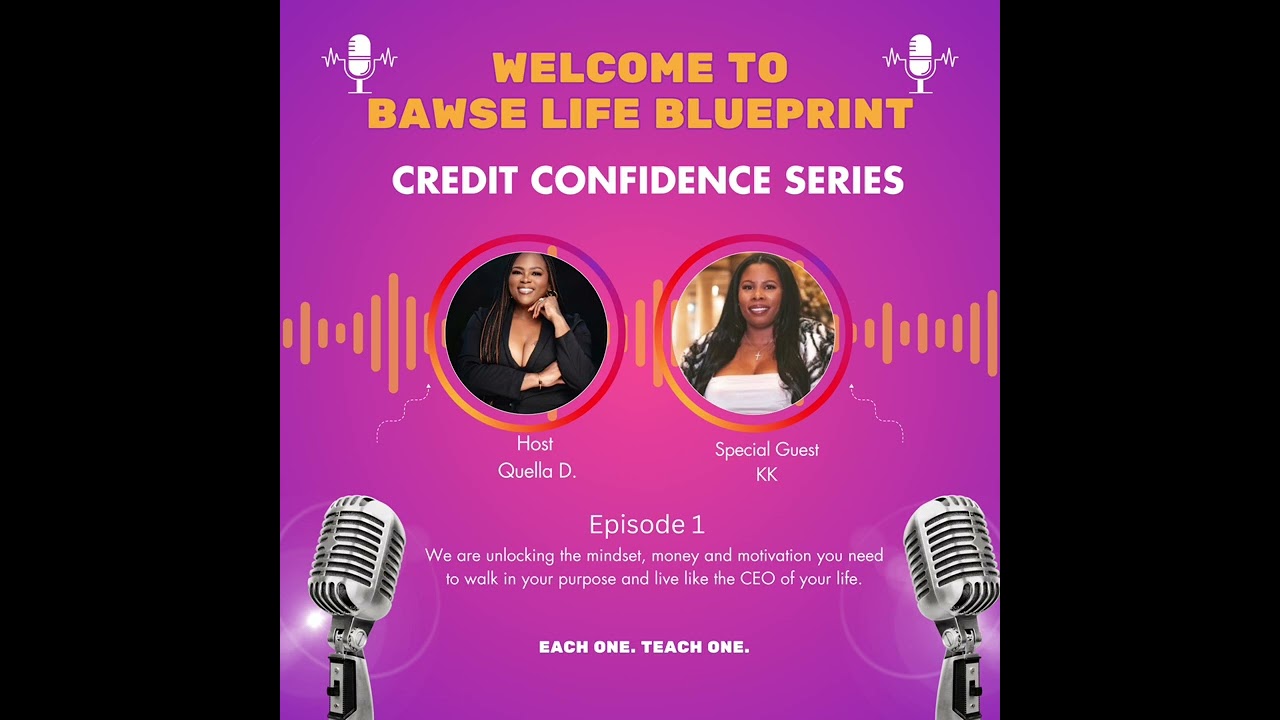 CREDIT CONFIDENCE - EPISODE 1