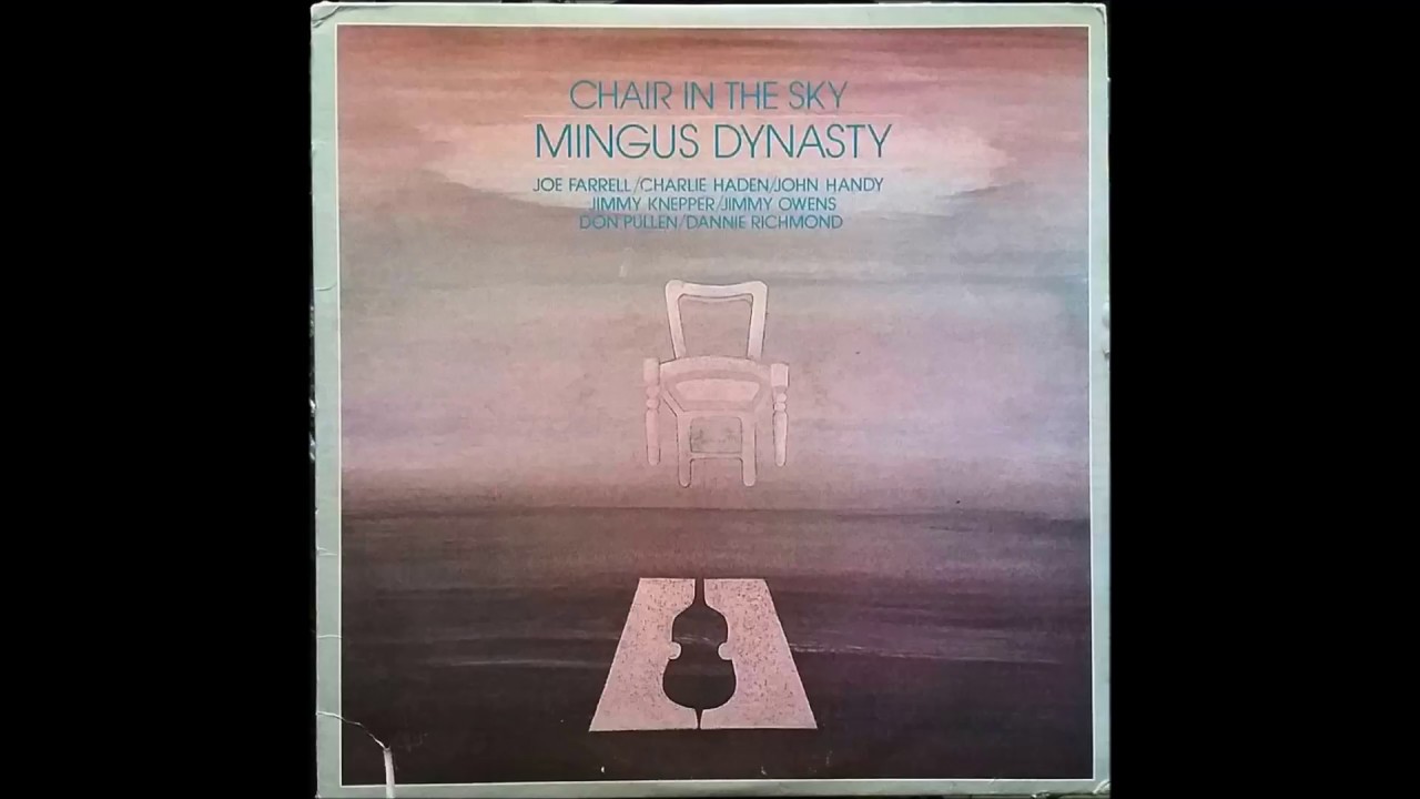 Mingus Dynasty Chair In The Sky [FULL ALBUM] LP 1979 YouTube