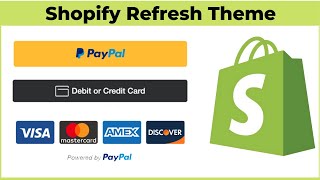 रीफ़्रेश थीम - Shopify स्टोर पर PayPal स्मार्ट बटन कैसे एकीकृत करें | बिक्री में 100% वृद्धि करें screenshot 2