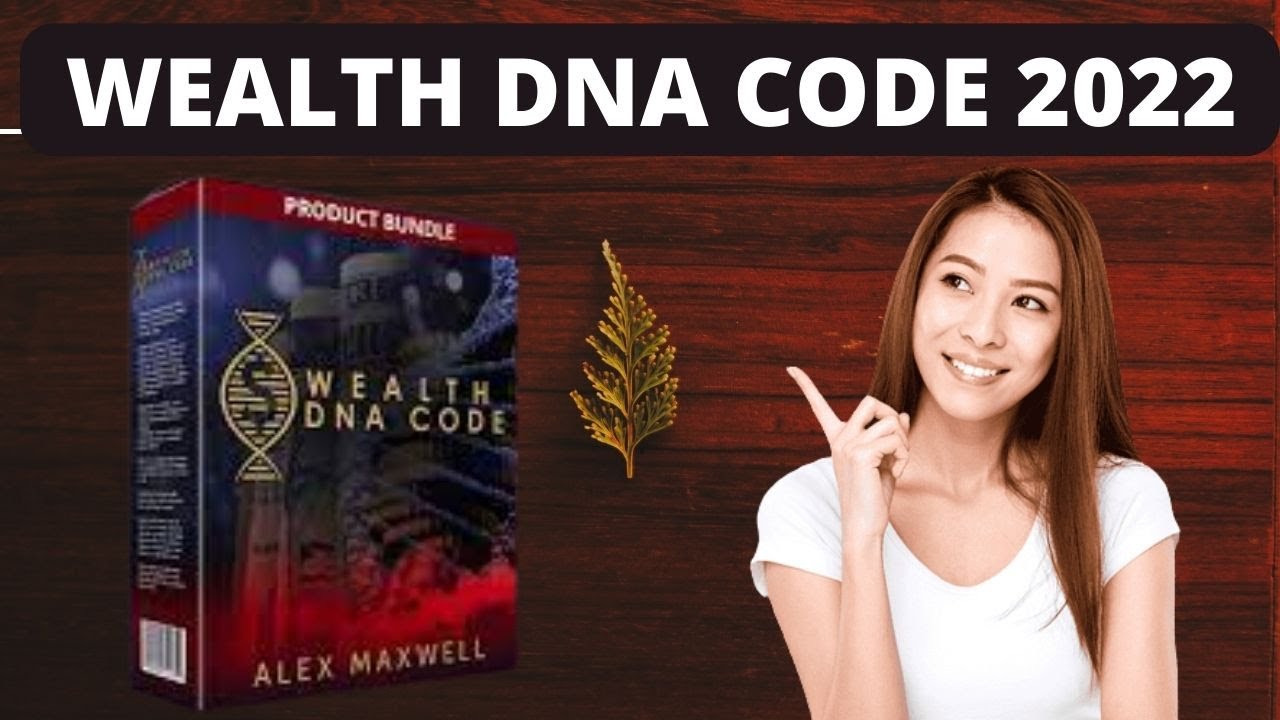 Wealth DNA Code Review 2022  ( TRUTH ) The Wealth DNA Code Customer Review