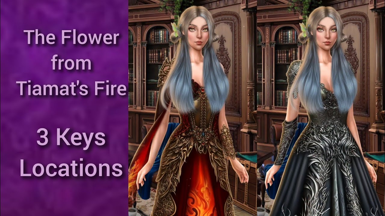 3 Keys Locations 🔷The Flower from Tiamat's Fire 🔷 Romance
