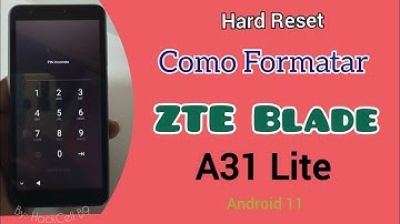 Como Formatar ZTE Blade A31 Lite da Vodacom / Hard Reset ZTE Blade A31 Lite Android 11