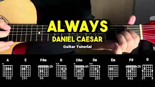 Always - Daniel Caesar | Basic Guitar Chords Tutorial For Beginners (CHORDS & LYRICS) #guitarlessons