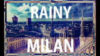 Rainy Milan (Original MIDI Composition)