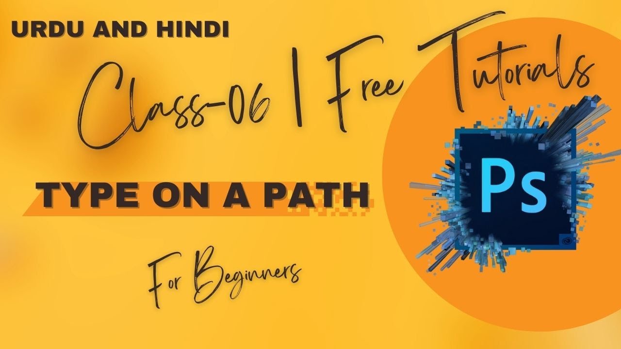 Type On A Path In Photoshop Class 06 Urdu Hinid YouTube type-on-a-path-in-photoshop-class-06-urdu-hinid-youtube