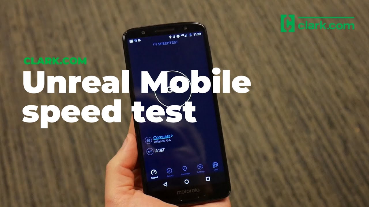 Unreal Mobile Speed Test on AT&T’s Network: How Fast Is It?