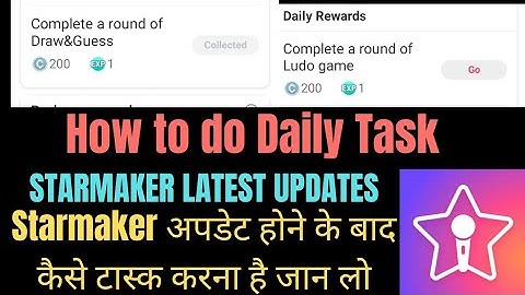 How to do daily task after update on Starmaker / Ludo task and draw & guess task/ latest starmaker
