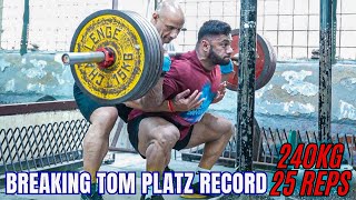 240kgs/25 Reps|| Breaking Legend Tom Platz World Record|| Guru Ji Mukesh Gahlot