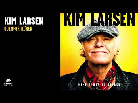 Kim Larsen - Udenfor døren (Officiel Audio Video)