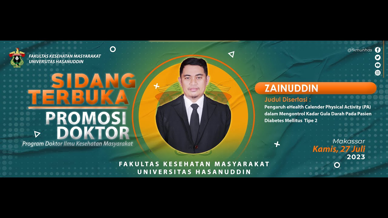 SIDANG TERBUKA UJIAN PROMOSI DOKTOR JULI 2023 FKM UNHAS YouTube