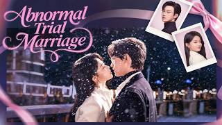 Abnormal Trial Marriage🔥🔥🔥|Contract Marriage, Love After Marriage#flickreels #drama