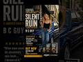 Get Silent Ruin now!