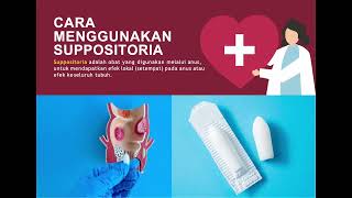 Cara menggunakan obat SUPPOSITORIA | puskesmas minasa upa