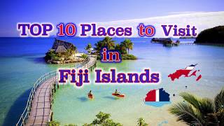 TOP 10 Places to visit in Fiji Island