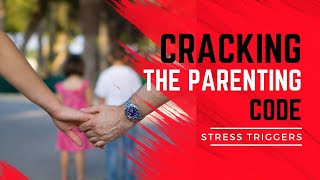 Cracking the Code: Unveiling Your Stress Triggers as Working Parents Net Worth