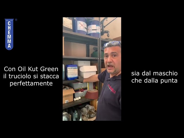 CHEMMA - Oil Kut Green FLUIDO INTERO DA TAGLIO BIODEGRADABILE