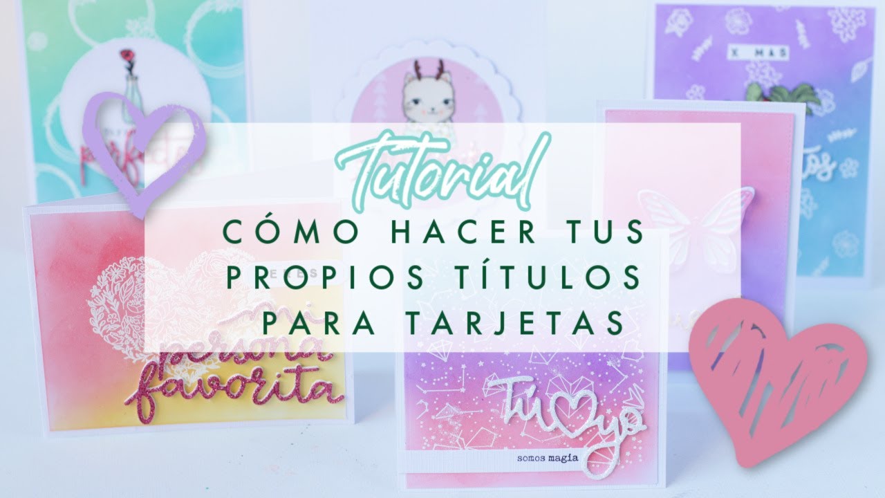 Cómo crear títulos para tarjetas y proyectos de scrapbooking
