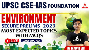 Secure Prelims -2023  Most Expected Topics With MCQs  || UPSC CSE- Foundation || By Madan Sir