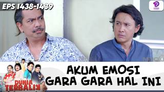 AKUM EMOSI! DADANG PAKSA FEBRI & EDWARD UNTUK MENIKAH !! | DUNIA TERBALIK | EPS.1438-1439 (1/8)
