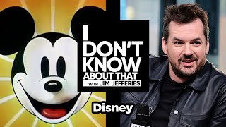 Disney | I Don’t Know About That with Jim Jefferies #37