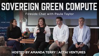 Sovereign Green Compute Fireside Chat with Paula Taylor