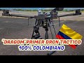 "DRAGOM" PRIMER DRON TÁCTICO DESARROLLADO EN COLOMBIA POR TALENTO NACIONAL
