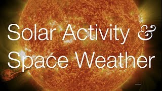 Solar Activity & Space Weather` Net Worth