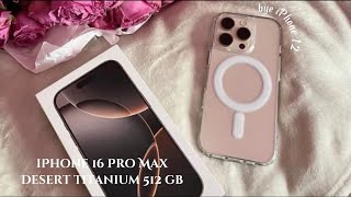 :  iPhone 16 pro max (desert titanium,512GB)  + 