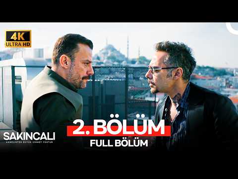 Sakıncalı 2. Bölüm (4K)