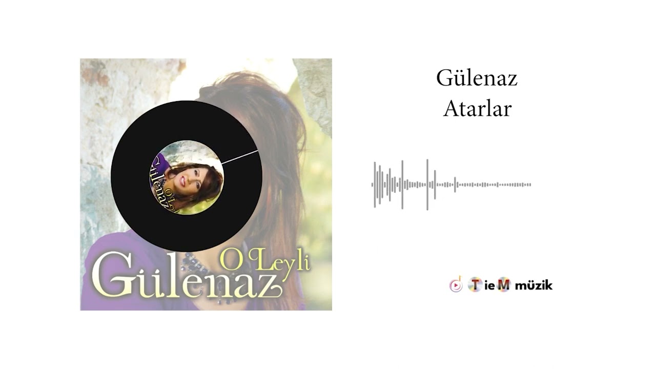 Watch Gülenaz - Atarlar - Official Audio on YouTube Watch Gülenaz - Atarlar - Official Audio on YouTube