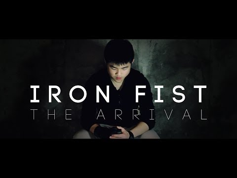 Iron Fist: The Arrival | A Short Action Film