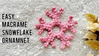 Super Easy Snowflake Ornament Tutorial | Macrame Christmas Snowflake | DIY Christmas Decor Ideas