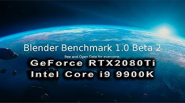Benchmark - Blender Benchmark 1.0 Beta 2 - Intel Core i9 9900K