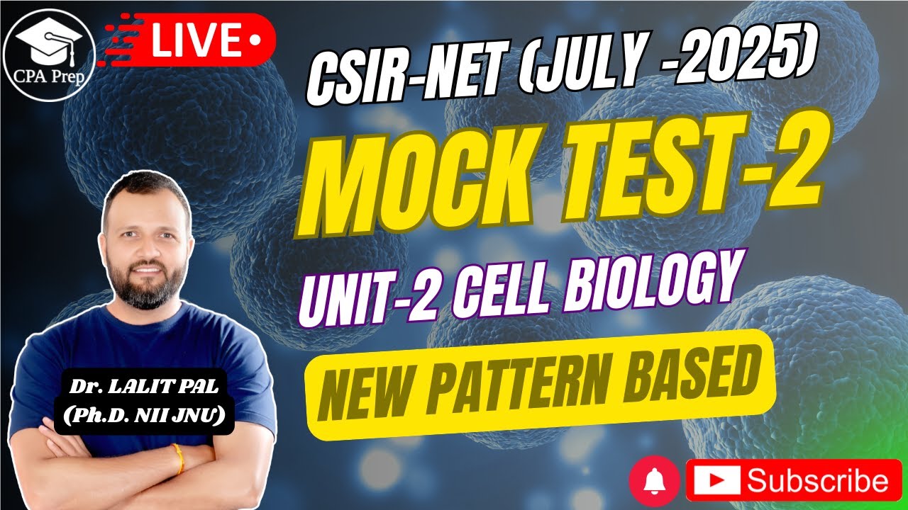 Mock Test -2 CSIR NET JULY 2025 (Cell-biology)