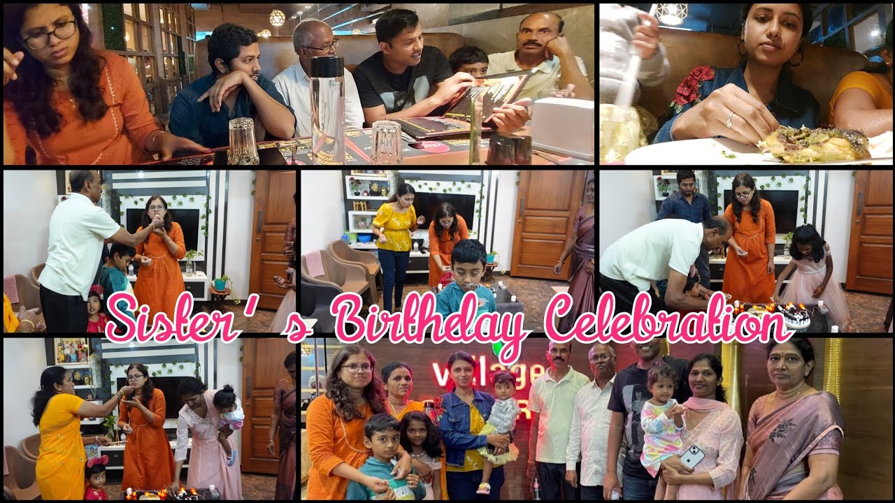 🥳🎂ತಂಗಿ Birthday Celebration ಹೇಗಾಯಿತು & ಯಾವ Restaurant ನಲ್ಲಿ ಊಟಕ್ಕೆ