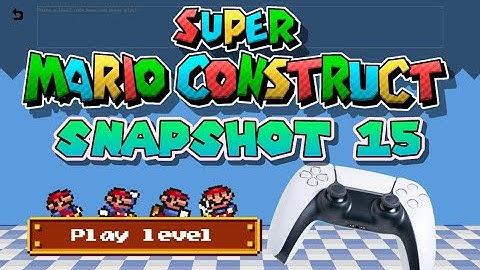 Super Mario Construct V8 Snapshot 15 Overview